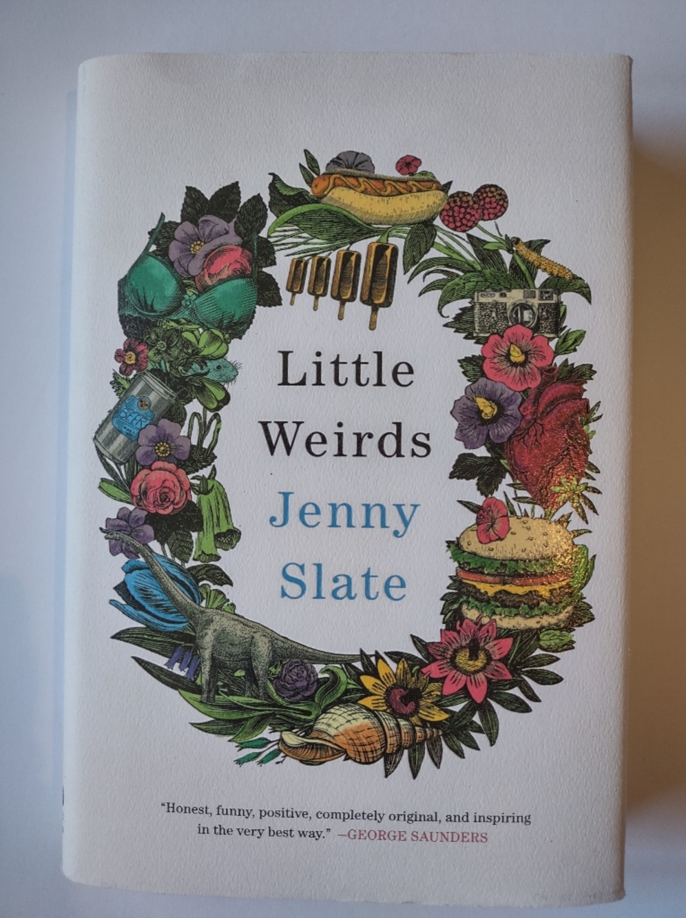 Little Weirds by Jenny Slate – Hardcover Essay Collection